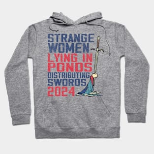 Strange Women Lying In Ponds Distributing Swords Hoodie